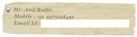    Mr. Anil Rathi
       Mobile: NA
       Email Id : anilrathi@supriyapackaging.com
